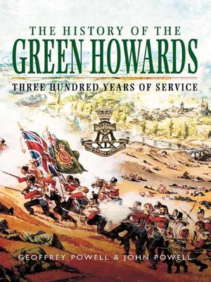 cover image of The History of the Green Howards